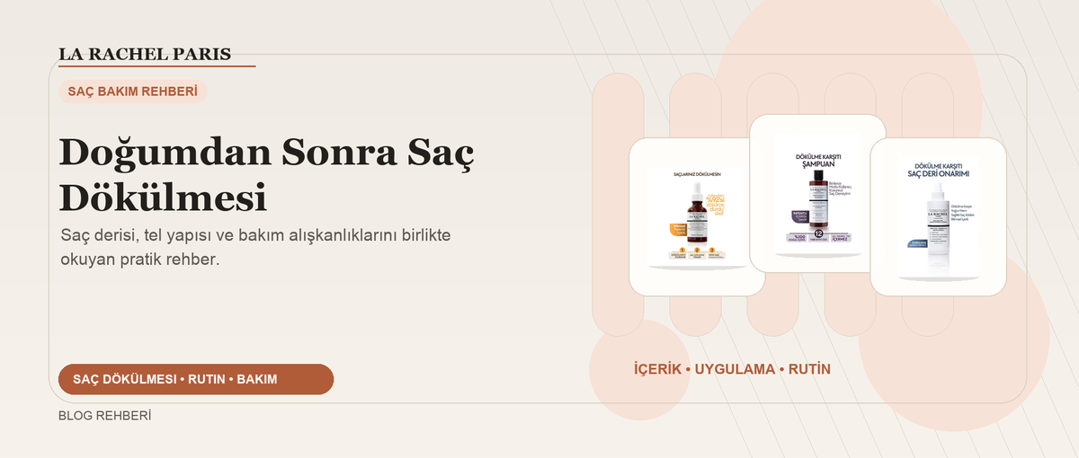 Doğumdan Sonra Saç Dökülmesi blog kapak görseli