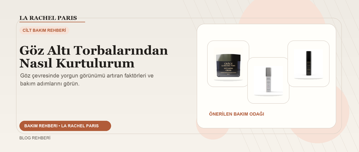 Göz Altı Torbalarından Nasıl Kurtulurum blog kapak görseli