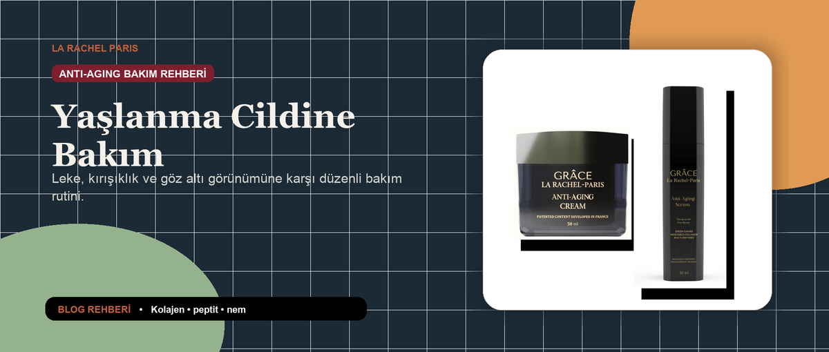 Yaşlanma Cildine Bakım blog kapak görseli