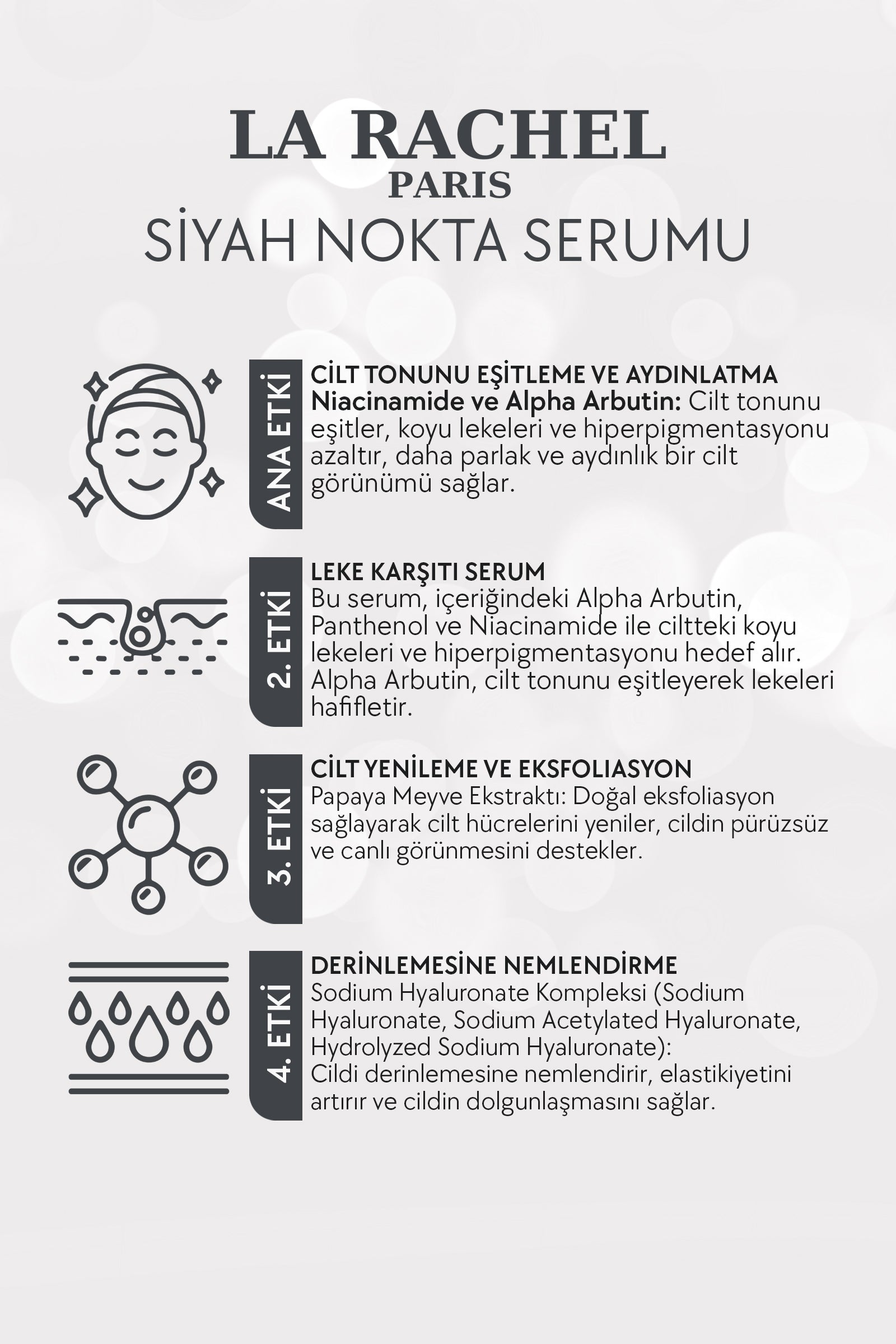 La Rachel Anında Aydınlatma ve Leke Karşıtı Etki-1 Serum 4 Etki-Aydınlatma, Leke Karşıtı, Yenileme, Nemlendirme