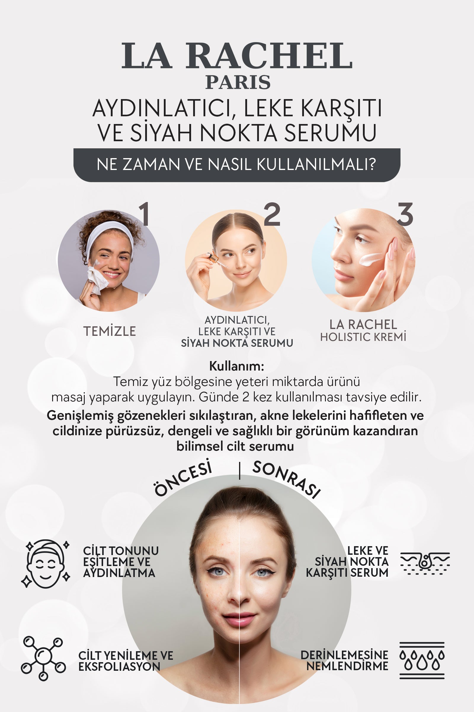 La Rachel Anında Aydınlatma ve Leke Karşıtı Etki-1 Serum 4 Etki-Aydınlatma, Leke Karşıtı, Yenileme, Nemlendirme